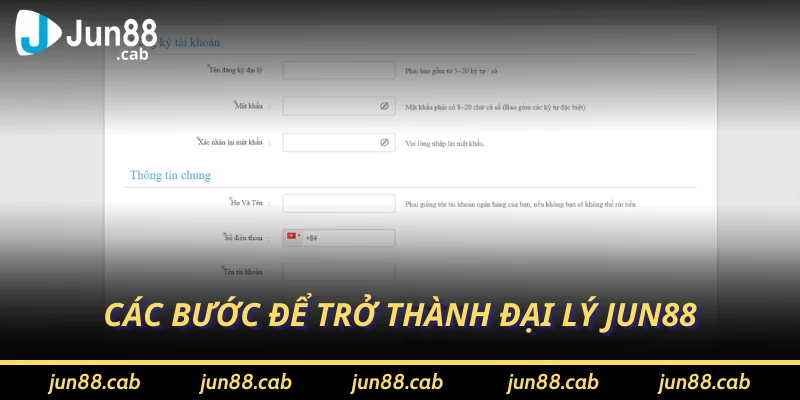 Các bước để trở thành đại lý Jun88