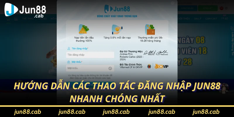 Hướng dẫn các thao tác đăng nhập Jun88 nhanh chóng nhất